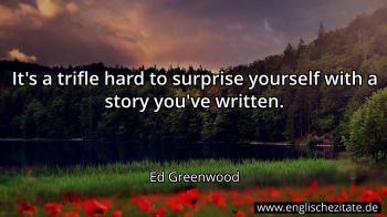 Englisches Zitat von Ed Greenwood als Bild