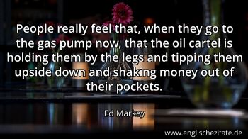 Englisches Zitat von Ed Markey als Bild