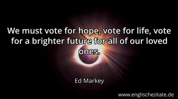 Englisches Zitat von Ed Markey als Bild