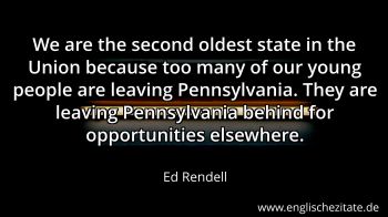 Englisches Zitat von Ed Rendell als Bild