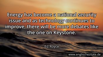 Englisches Zitat von Ed Royce als Bild