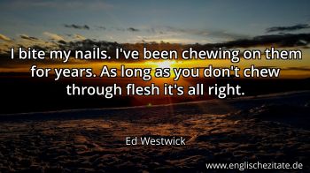 Englisches Zitat von Ed Westwick als Bild