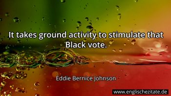 Englisches Zitat von Eddie Bernice Johnson als Bild