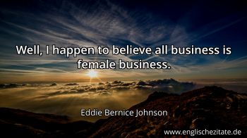 Englisches Zitat von Eddie Bernice Johnson als Bild