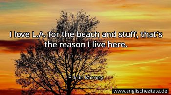 Englisches Zitat von Eddie Money als Bild