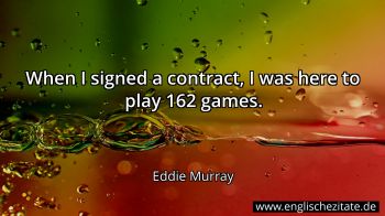 Englisches Zitat von Eddie Murray als Bild
