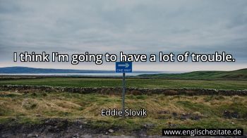 Englisches Zitat von Eddie Slovik als Bild