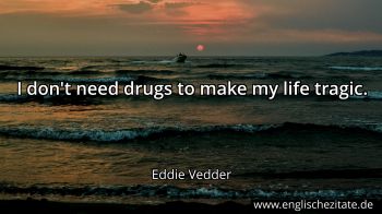 Englisches Zitat von Eddie Vedder als Bild