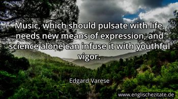 Englisches Zitat von Edgard Varese als Bild