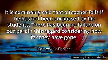 Englisches Zitat von Edmond H. Fischer als Bild