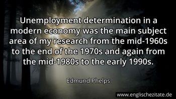 Englisches Zitat von Edmund Phelps als Bild