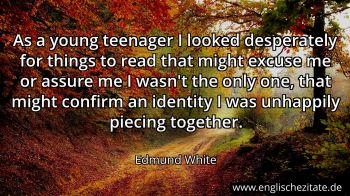 Englisches Zitat von Edmund White als Bild