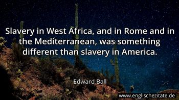 Englisches Zitat von Edward Ball als Bild