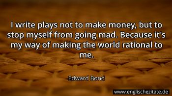 Englisches Zitat von Edward Bond als Bild