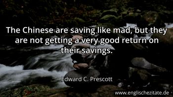 Englisches Zitat von Edward C. Prescott als Bild