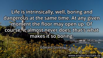 Englisches Zitat von Edward Gorey als Bild