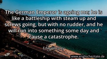 Englisches Zitat von Edward Grey als Bild