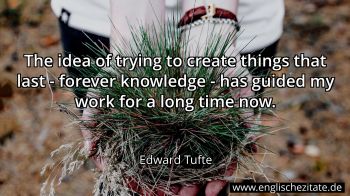 Englisches Zitat von Edward Tufte als Bild
