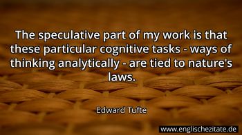 Englisches Zitat von Edward Tufte als Bild