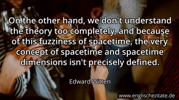 Englisches Zitat von Edward Witten als Bild