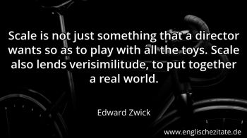 Englisches Zitat von Edward Zwick als Bild