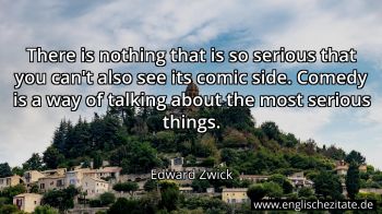 Englisches Zitat von Edward Zwick als Bild