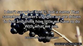 Englisches Zitat von Edwin Arlington Robinson als Bild