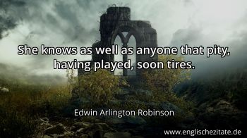 Englisches Zitat von Edwin Arlington Robinson als Bild