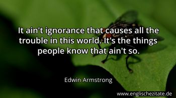 Englisches Zitat von Edwin Armstrong als Bild
