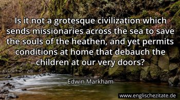 Englisches Zitat von Edwin Markham als Bild