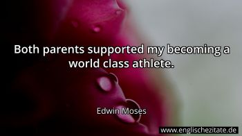 Englisches Zitat von Edwin Moses als Bild