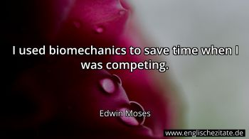 Englisches Zitat von Edwin Moses als Bild