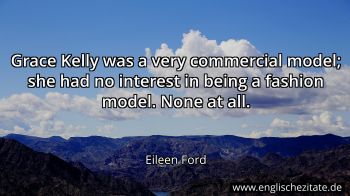 Englisches Zitat von Eileen Ford als Bild