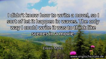 Englisches Zitat von Eileen Myles als Bild