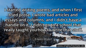 Englisches Zitat von Eileen Myles als Bild