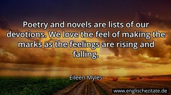 Englisches Zitat von Eileen Myles als Bild