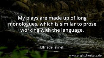 Englisches Zitat von Elfriede Jelinek als Bild