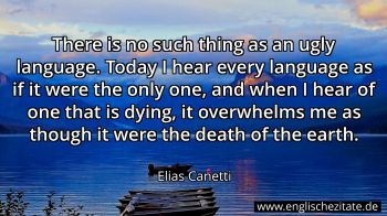 Englisches Zitat von Elias Canetti als Bild