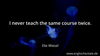 Englisches Zitat von Elie Wiesel als Bild