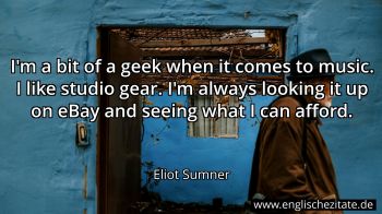 Englisches Zitat von Eliot Sumner als Bild