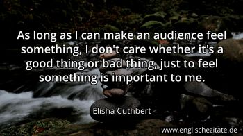 Englisches Zitat von Elisha Cuthbert als Bild