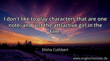 Englisches Zitat von Elisha Cuthbert als Bild