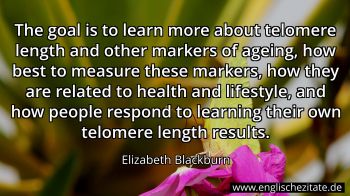 Englisches Zitat von Elizabeth Blackburn als Bild