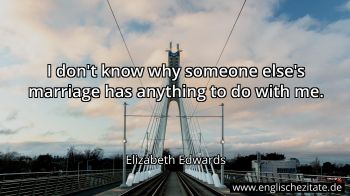 Englisches Zitat von Elizabeth Edwards als Bild