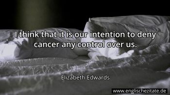 Englisches Zitat von Elizabeth Edwards als Bild