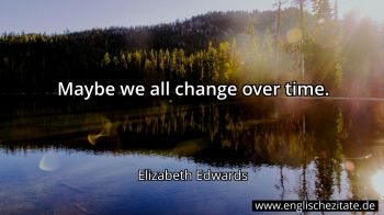 Englisches Zitat von Elizabeth Edwards als Bild