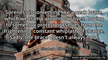 Englisches Zitat von Elizabeth Gilbert als Bild