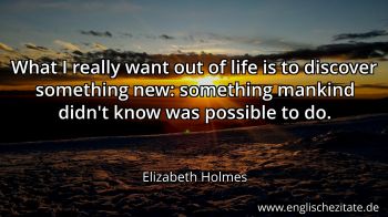 Englisches Zitat von Elizabeth Holmes als Bild