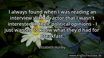 Englisches Zitat von Elizabeth Hurley als Bild