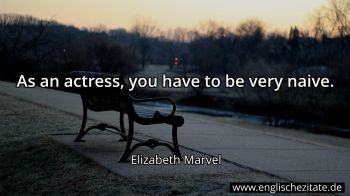 Englisches Zitat von Elizabeth Marvel als Bild